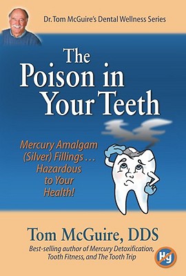 The-Poison-in-Your-Teeth-McGuire-Tom-G-9780981563008
